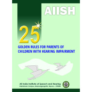 25 Golden Rules for Parents of Children with Hearing Impairment